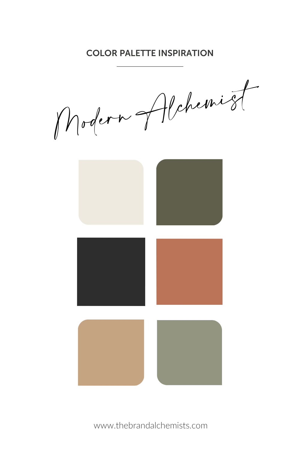 A color palette inspiration graphic titled 'Modern Alchemist' with six rounded square swatches in off-white, olive green, black, terracotta, tan, and sage green on a white background, plus the website thebrandalchemists.com.