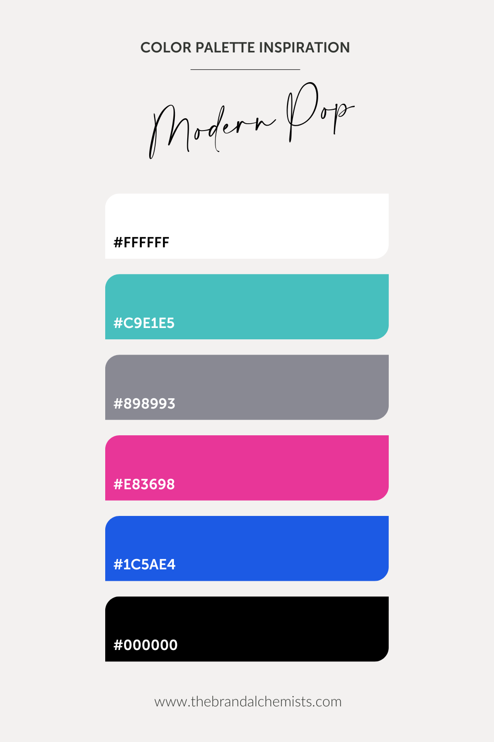 Modern Pop branding color palette with HEX codes including: white #FFFFFF, teal #C9E1E5, grey #898993, hot pink #E83698, electric blue #1C5AE4, and black #000000.